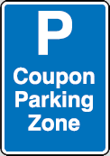 A blue sign with a white border. Inside a white p and the words coupon parking zone. 